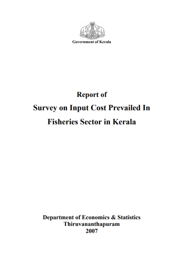 Report of Survey on Input Cost Prevailed in Fisheries Sector in Kerala
