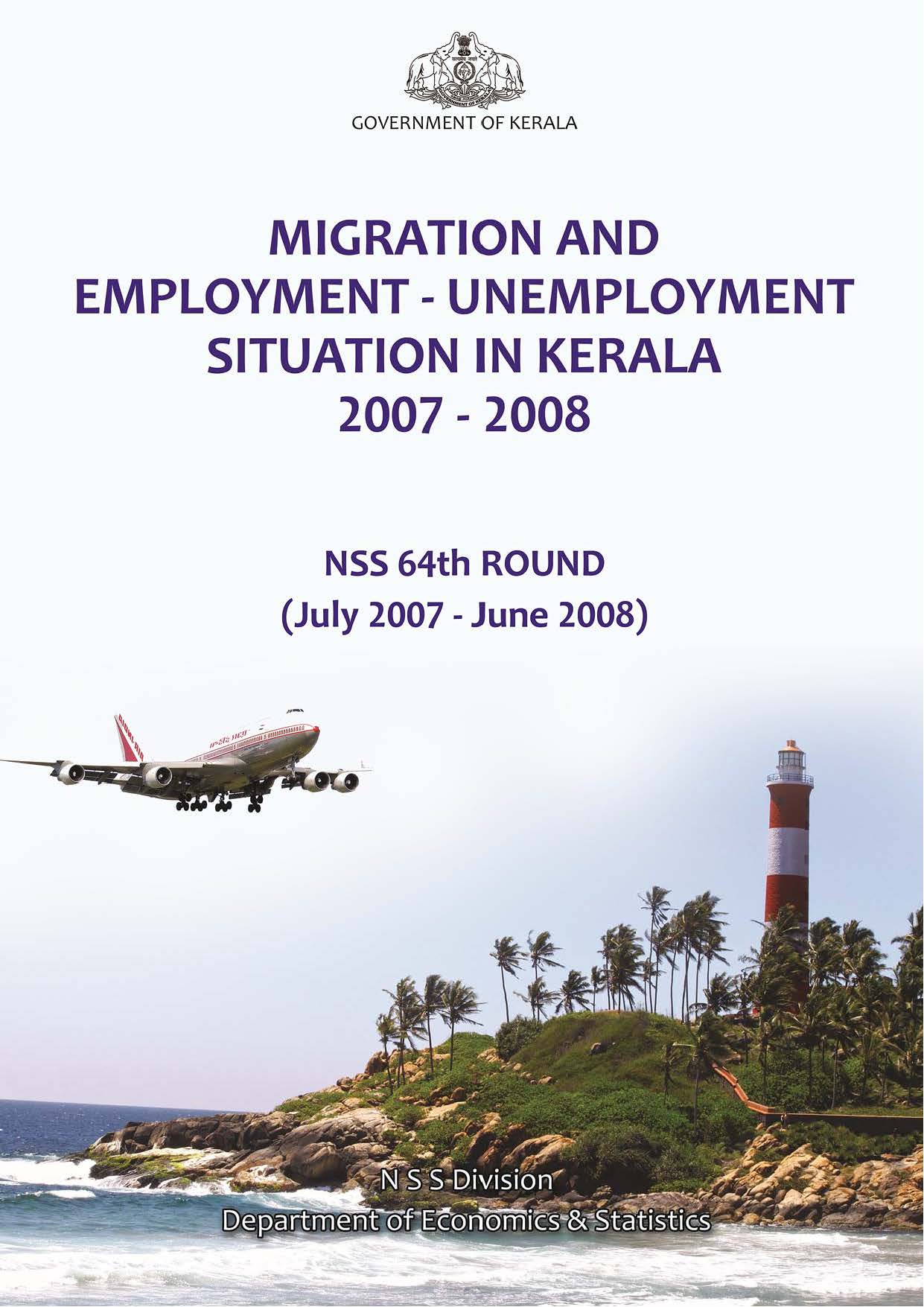 NSS 64th round- Migration and Employment - Unemployment Situation in Kerala