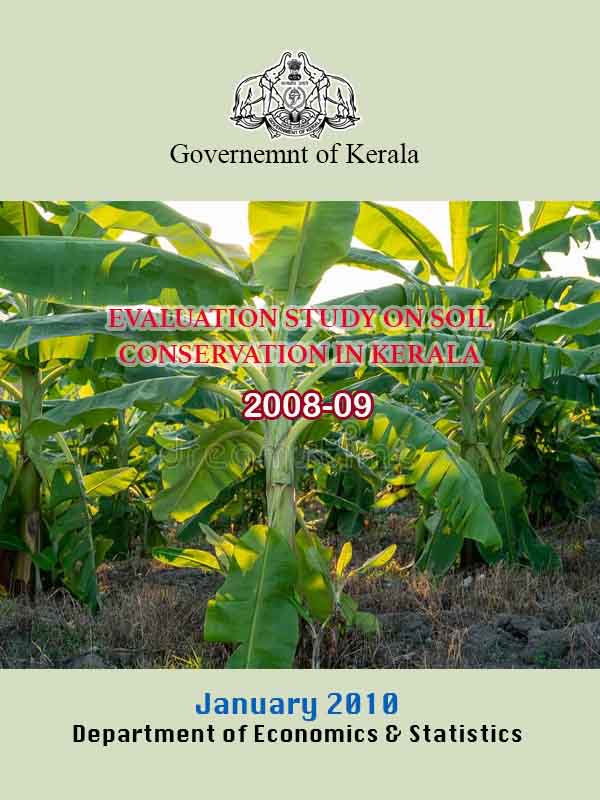 Evaluation study on Soil Conservation in Kerala 2008-09