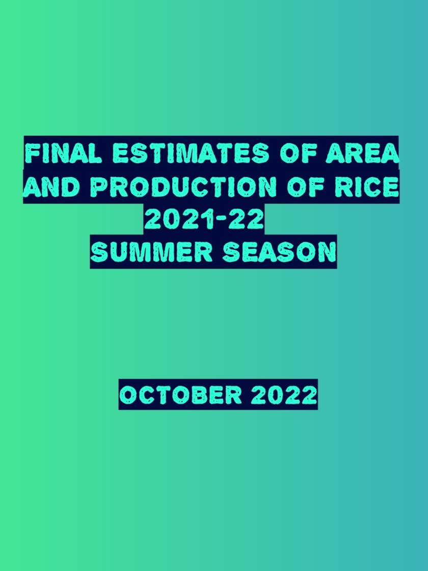 Final estimates of Area and Production of rice summer 2021-22