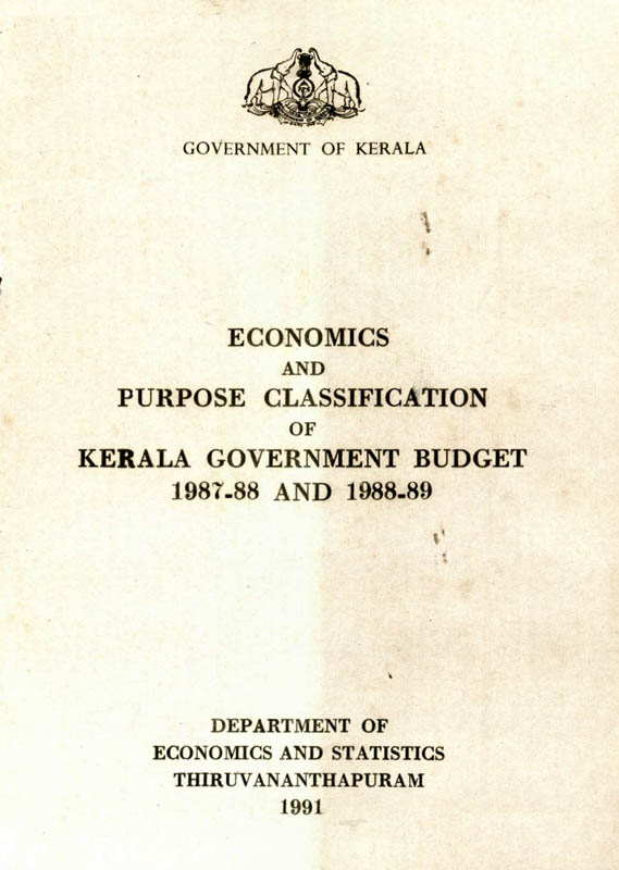 Economic cum purpose classification of Kerala budget 1987-89