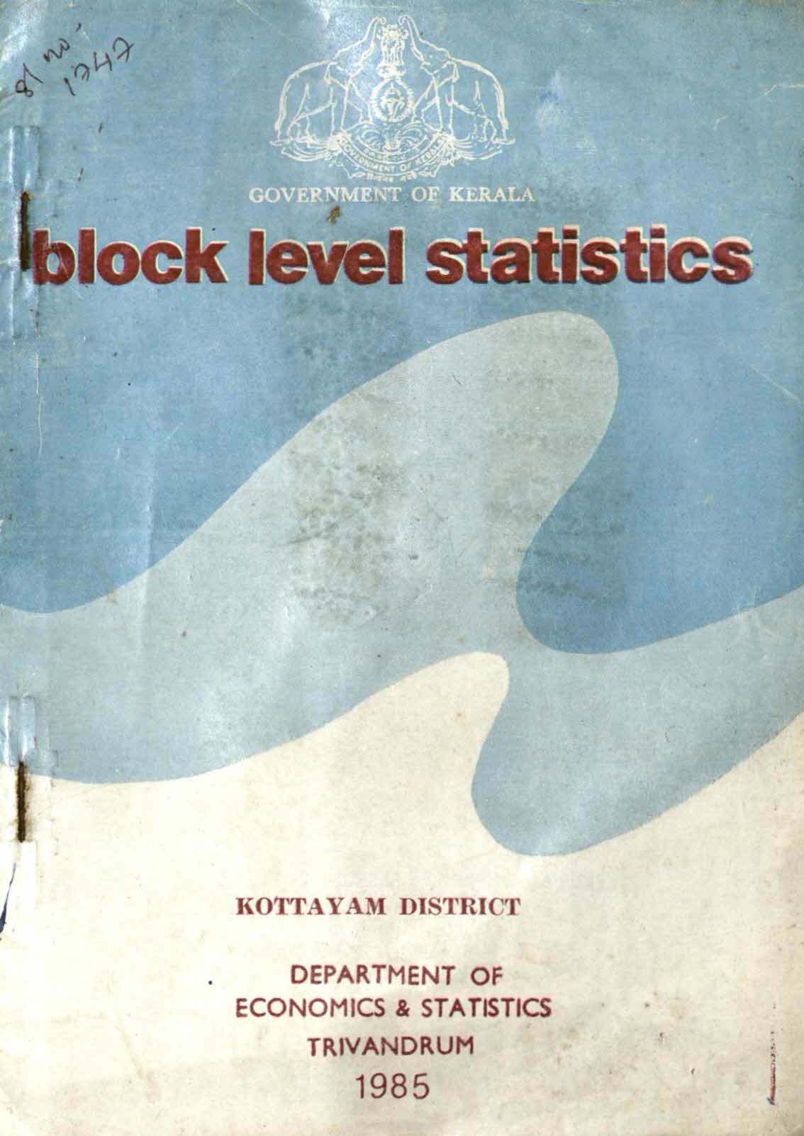 BLOCK LEVEL STATISTICS KOTTAYAM DISTRICT 1985