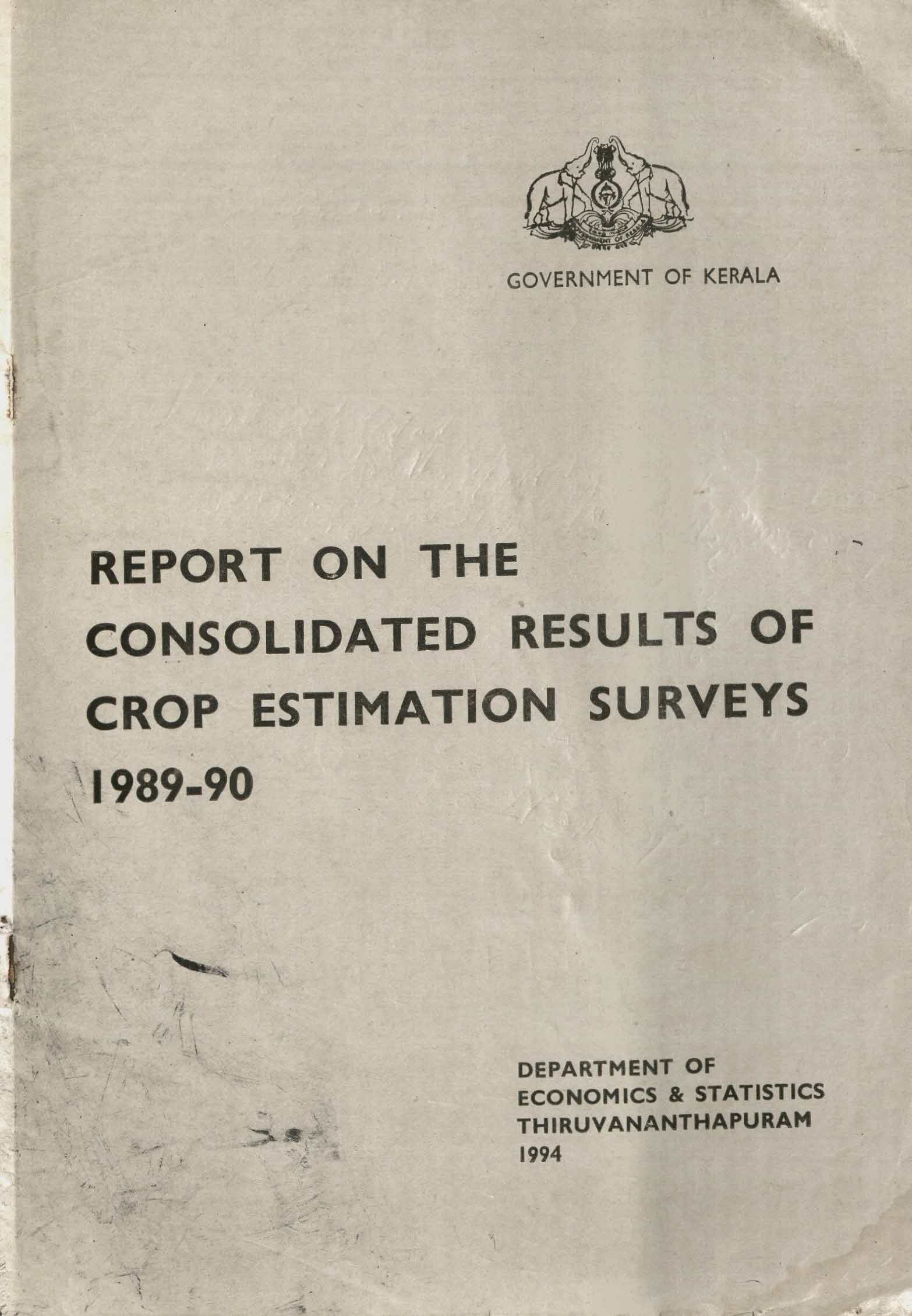 REPORT ON THE CONSOLIDATED RESULTS OF CROP ESTIMATION SURVEYS 1989-90