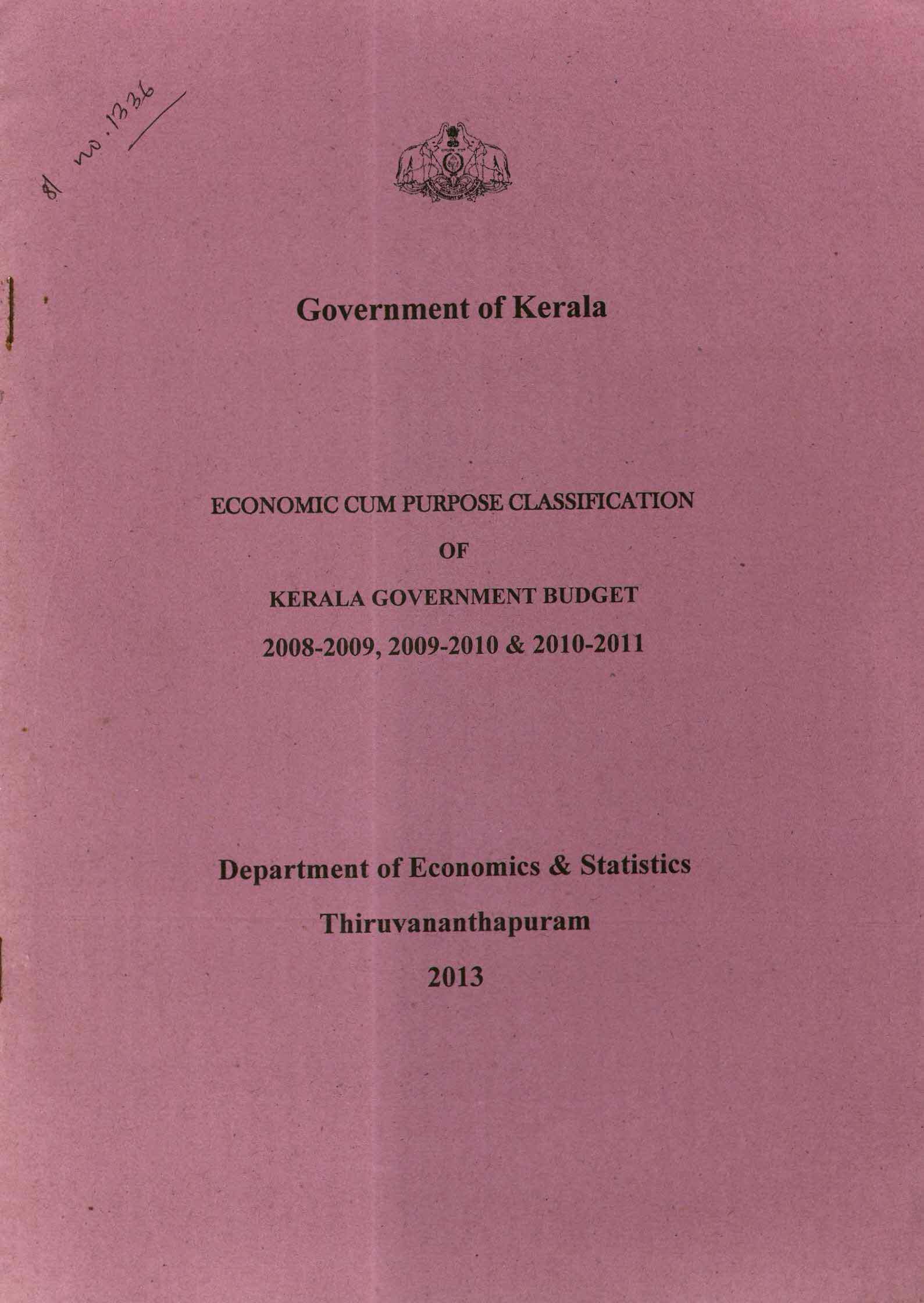 ECONOMIC CUM PURPOSE CLASSIFICATION OF KERALA GOVT BUDGET 2008-2009,2009-2010 &2010-2011