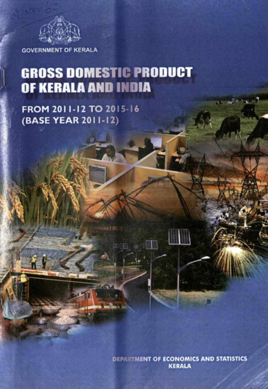 Gross Domestic Product Of Kerala And India From 2011-12 To 2015-16 (Base Year 2011-12)
