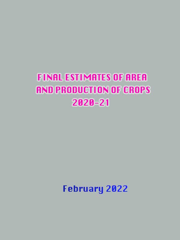 Final estimates of Area,Production and yield of Crops 2020-21