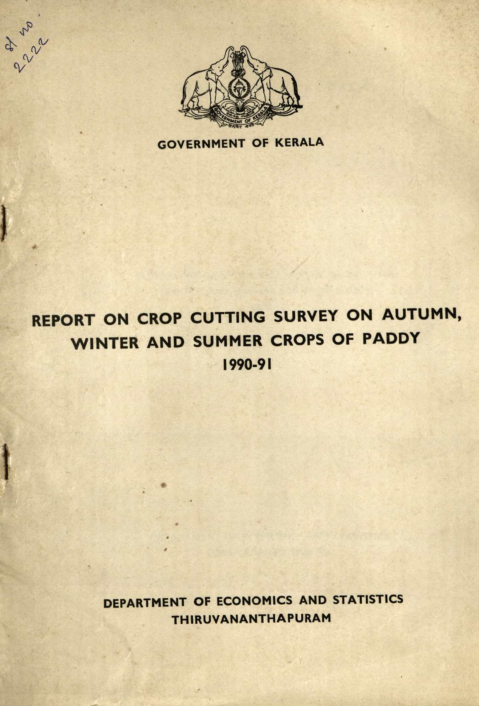REPORT ON CROP CUTTING SURVEY ON AUTUM,WINTER AND SUMMER CROPS OF PADDY 1990-91