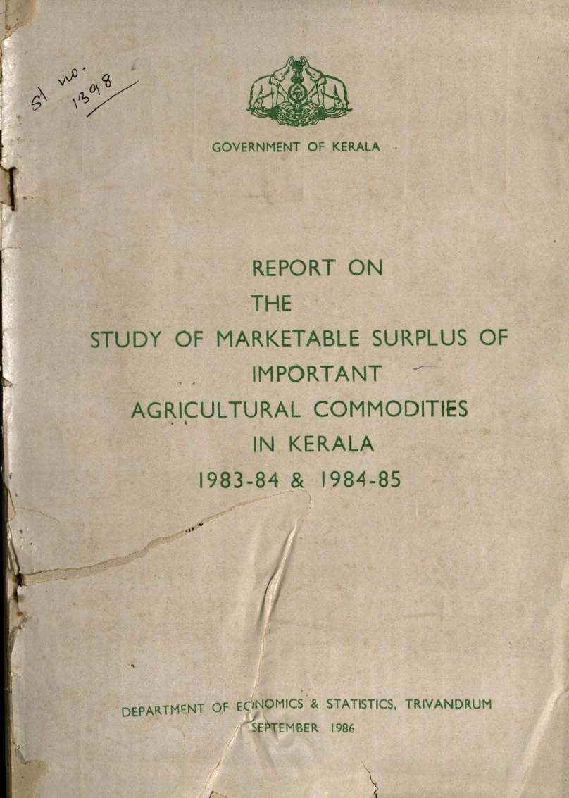 REPORT ON THE STUDY OF MARKETABLE SURPLUS OF IMPORTANT AGRICULTURAL COMMODITIES IN KERALA 1983-84 AND 1984-85