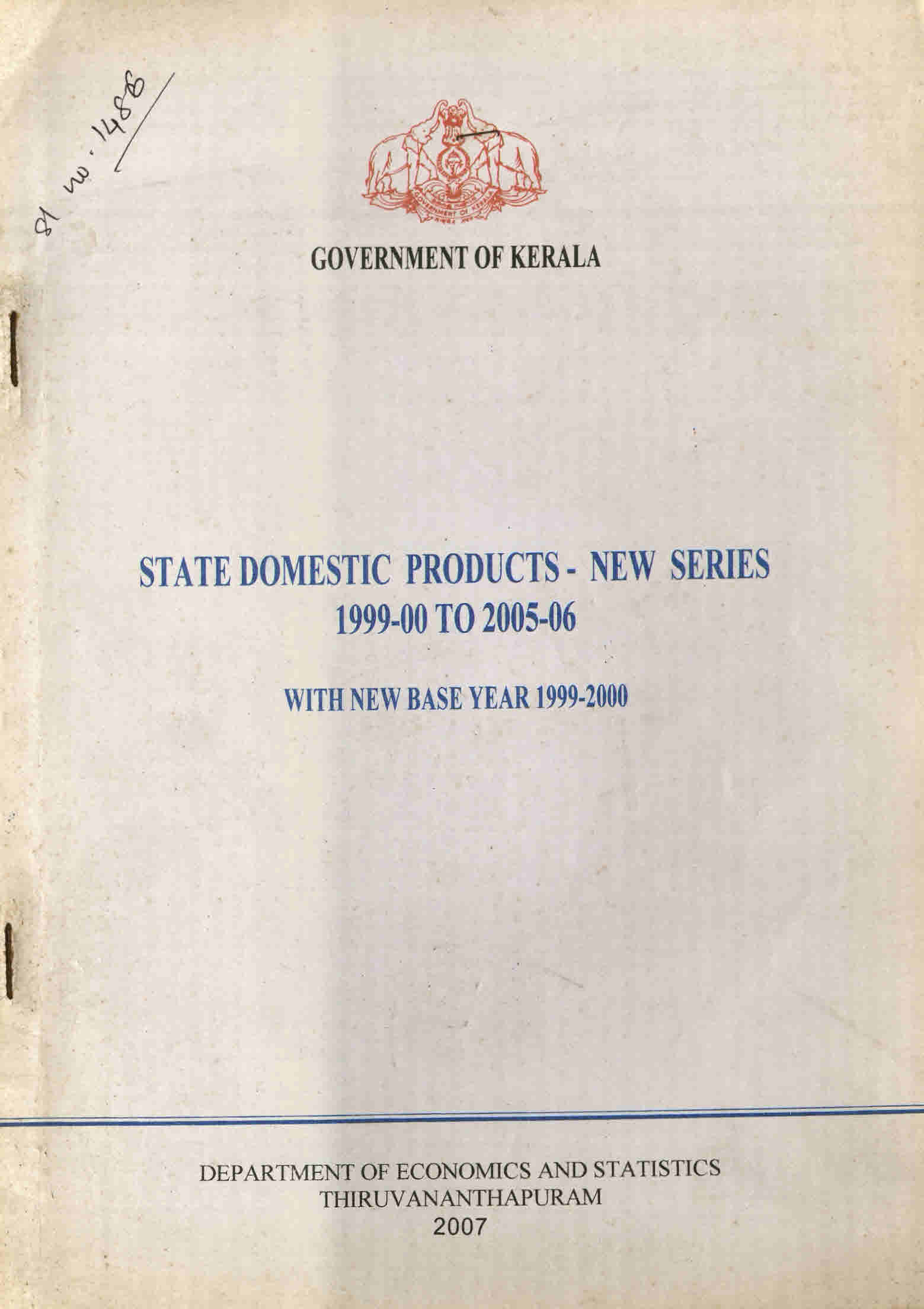 STATE DOMESTIC PRODUCTS - NEW SERIES 1999-00 TO 2005-06