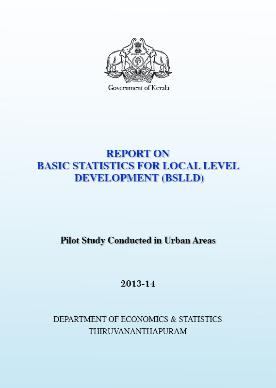 Report on Basic Statistics for Local Level Development (BSLLD) Pilot Study in Urban Areas
