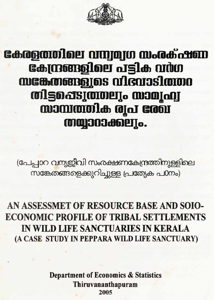 An Assessment of Resource Base and Socio- Economic Profile of Tribal Settlements in Wild Life Sactuaries in Kerala