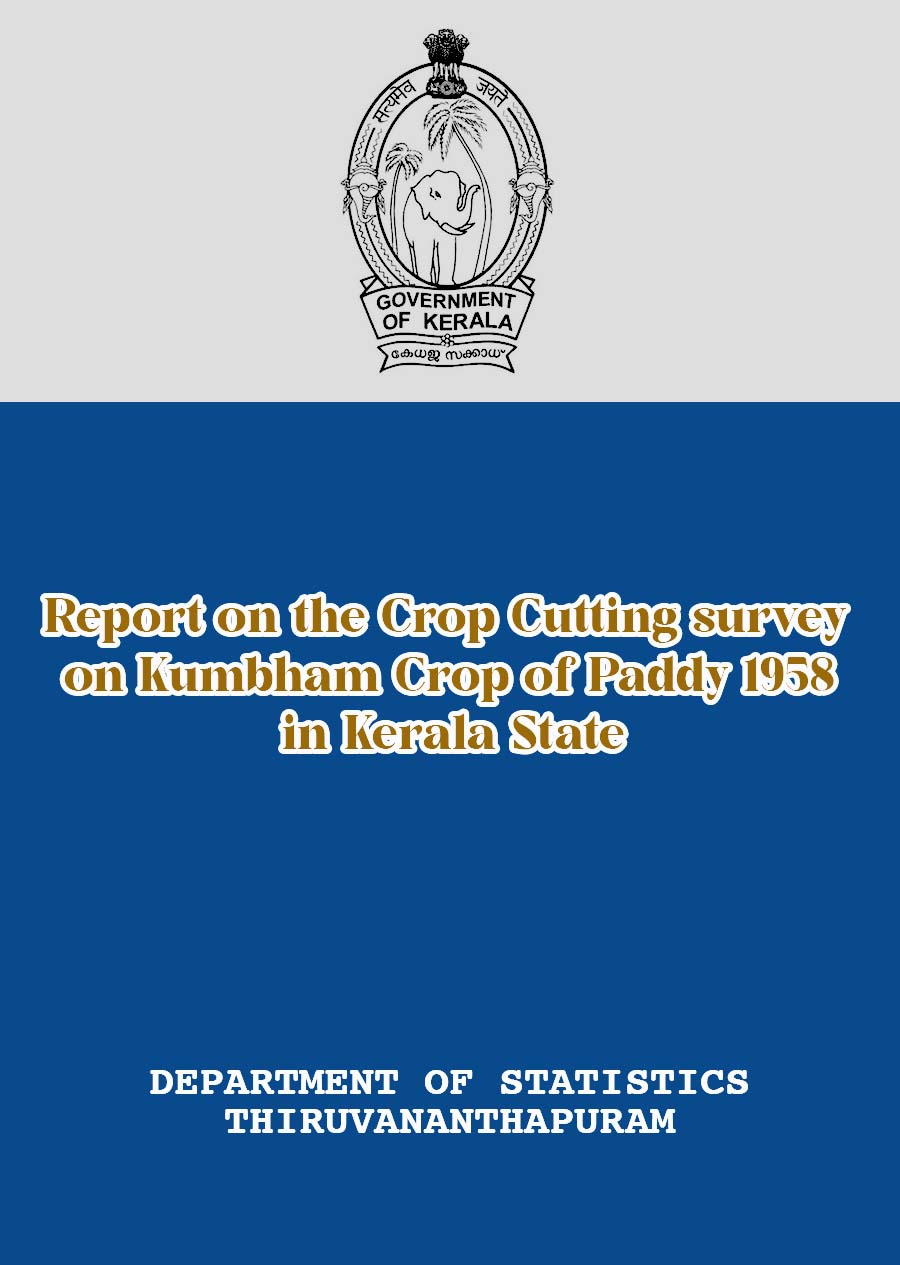 Report on the Crop Cutting survey on Kumbham Crop of Paddy 1958 in Kerala State