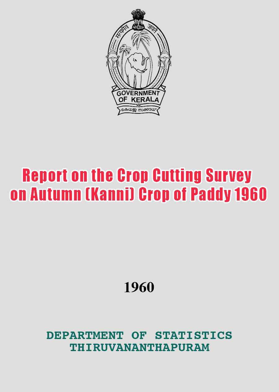 Report on the Crop Cutting Survey on Autumn (Kanni) Crop of Paddy 1960