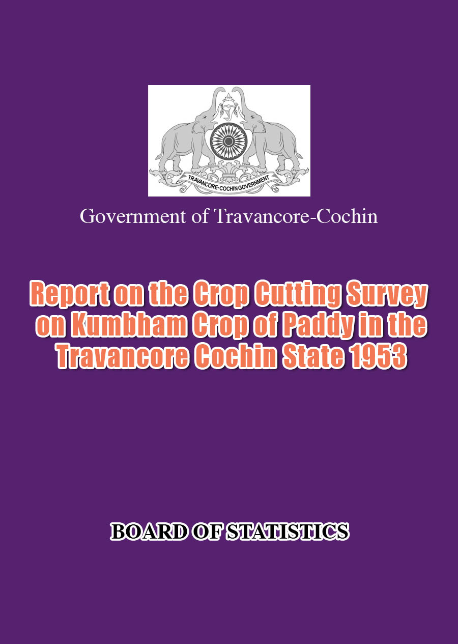 Report on the Crop Cutting Survey on Kumbham Crop of Paddy in the Travancore Cochin State 1953
