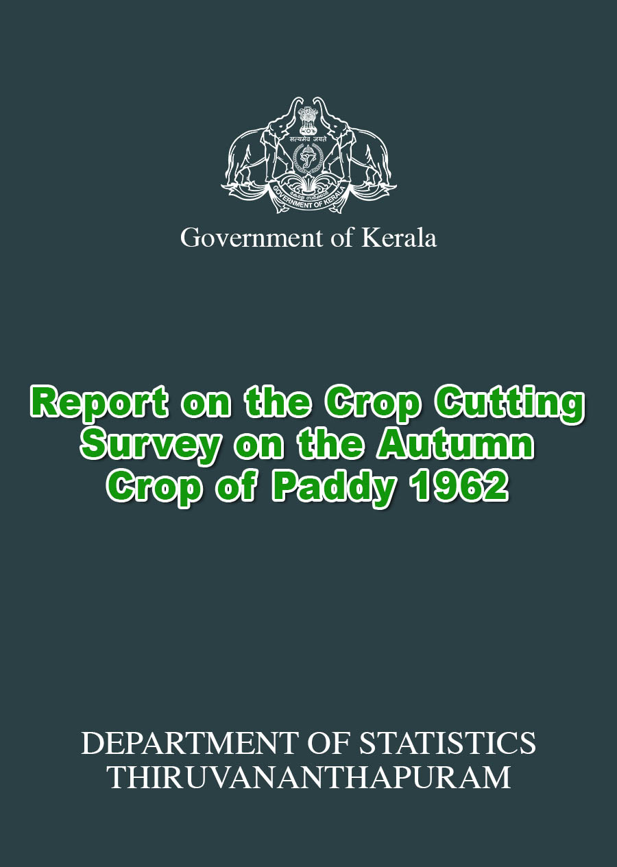 Report on the Crop Cutting Survey on the Autumn Crop of Paddy 1962