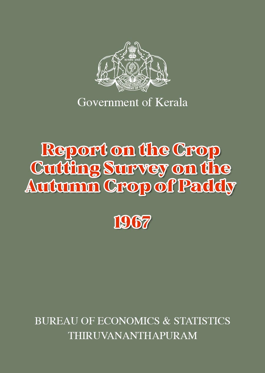 Report on the Crop Cutting Survey on the Autumn Crop of Paddy 1967