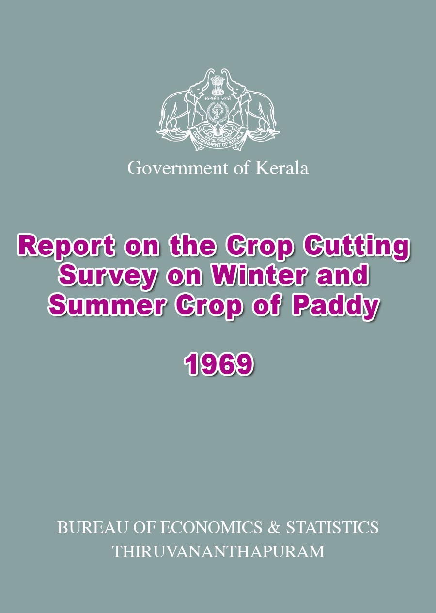 Report on the Crop Cutting Survey on Winter and Summer Crop of Paddy 1969