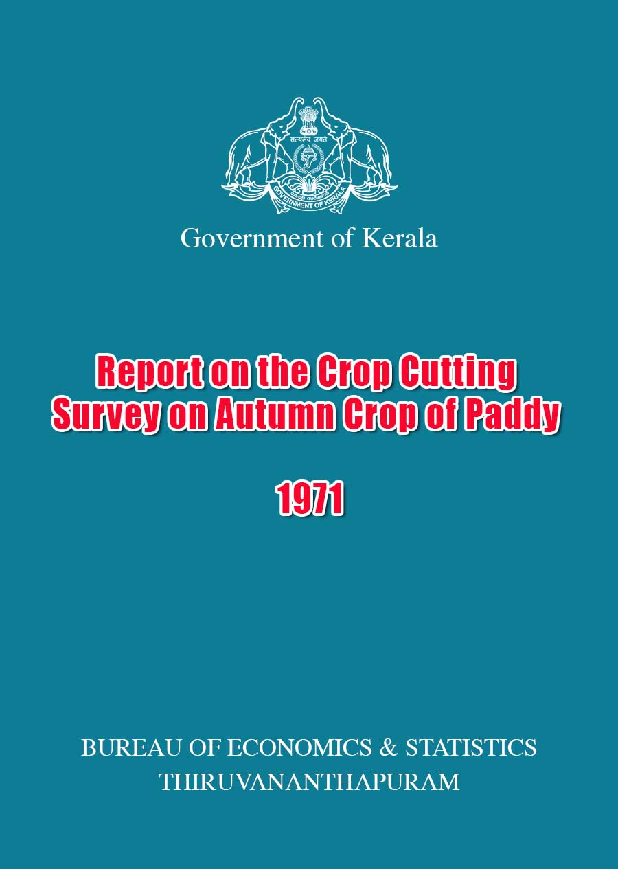 Report on the Crop Cutting Survey on Autumn Crop of Paddy 1971