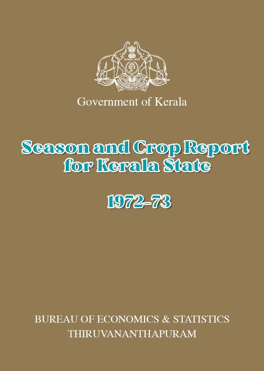 Season and Crop Report for Kerala State 1972-73