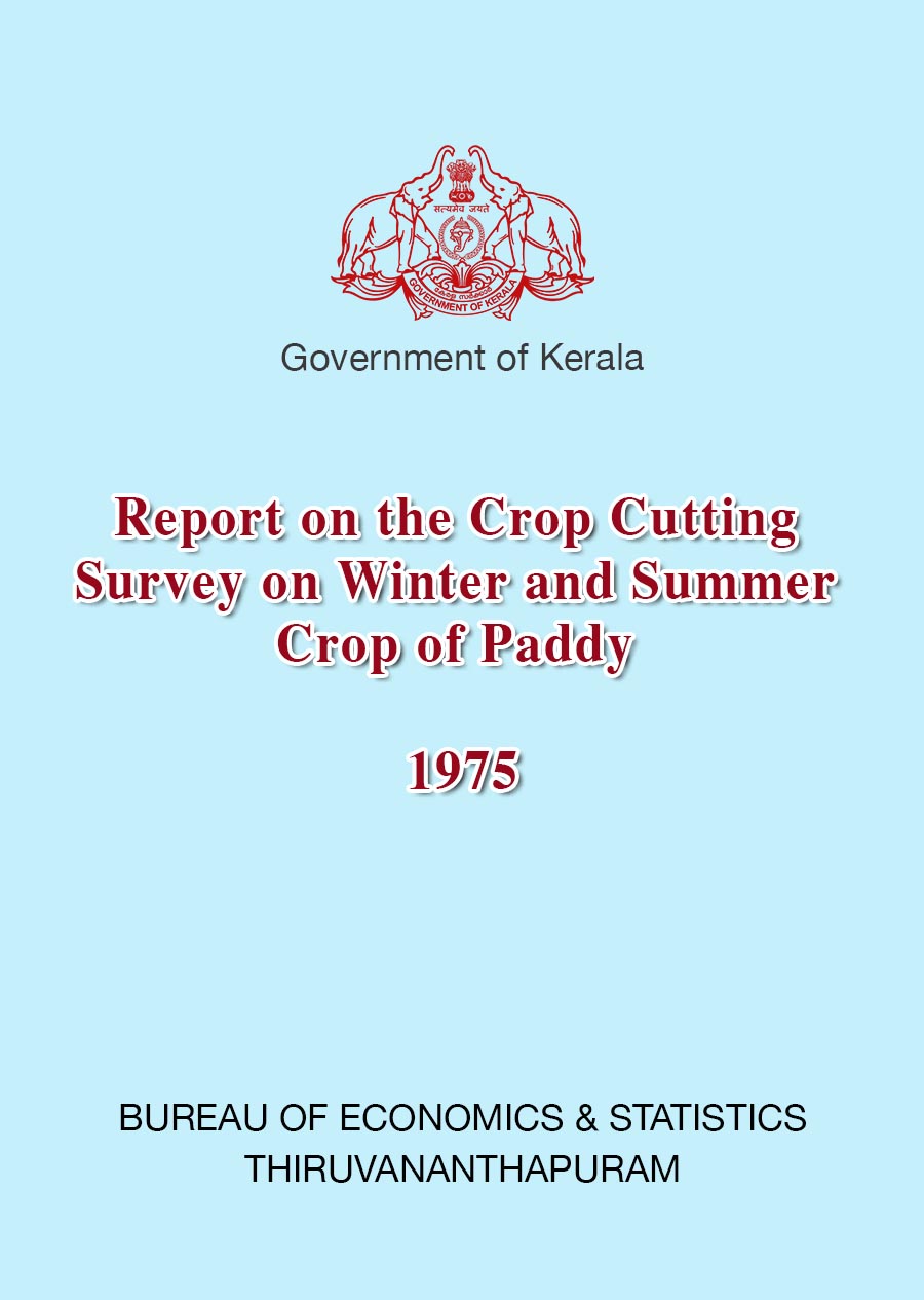 Report on the Crop Cutting Survey on Winter and Summer Crop of Paddy 1975