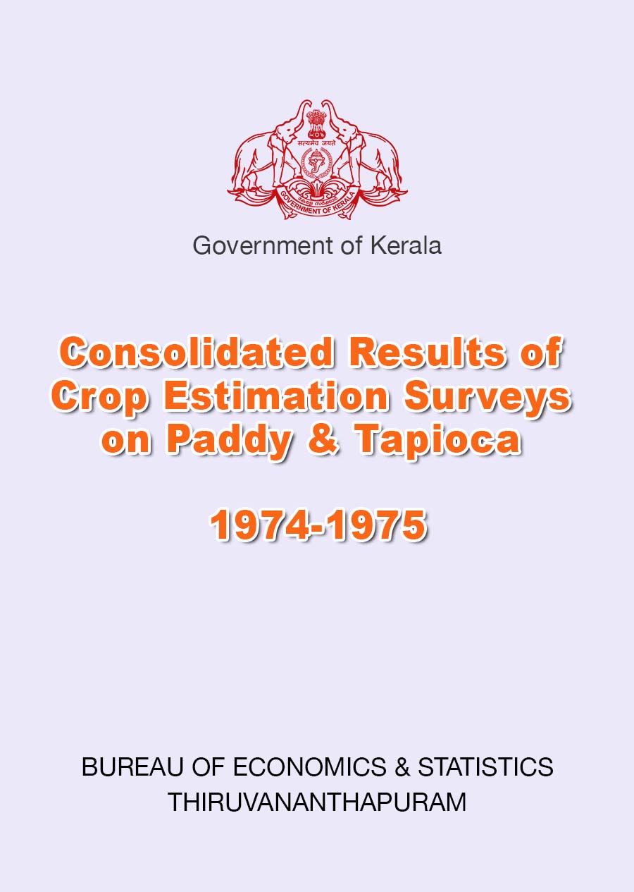 Consolidated Results of Crop Estimation Surveys on Paddy & Tapioca 1974-1975