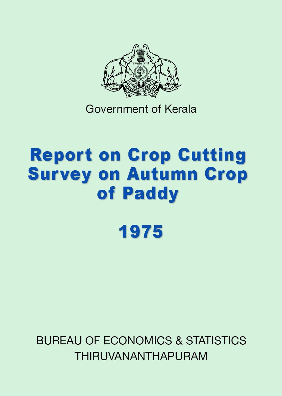 Report on Crop Cutting Survey on Autumn Crop of Paddy 1975