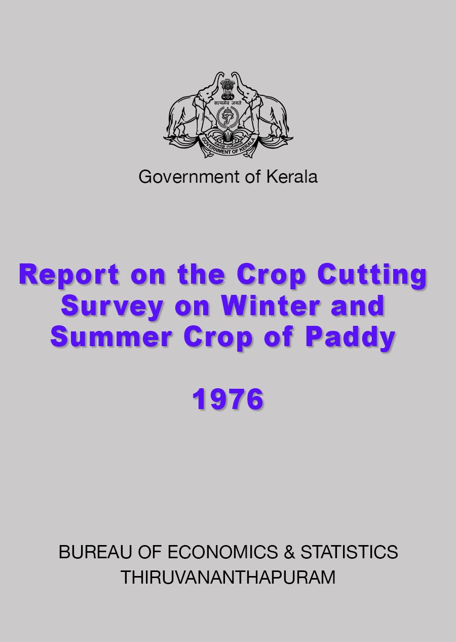 Report on the Crop Cutting Survey on Winter and Summer Crop of Paddy 1976
