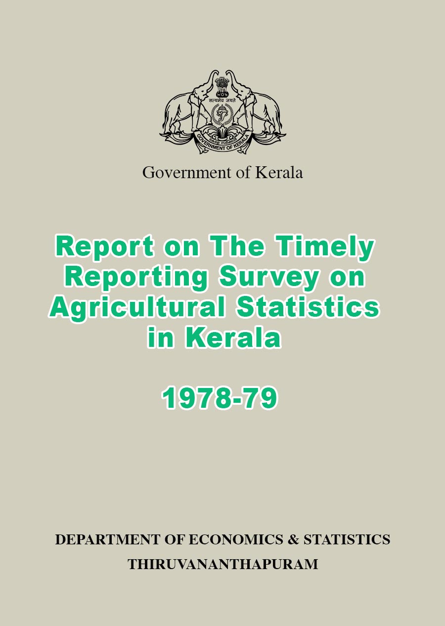 Report on The Timely Reporting Survey on Agricultural Statistics in Kerala 1978-79