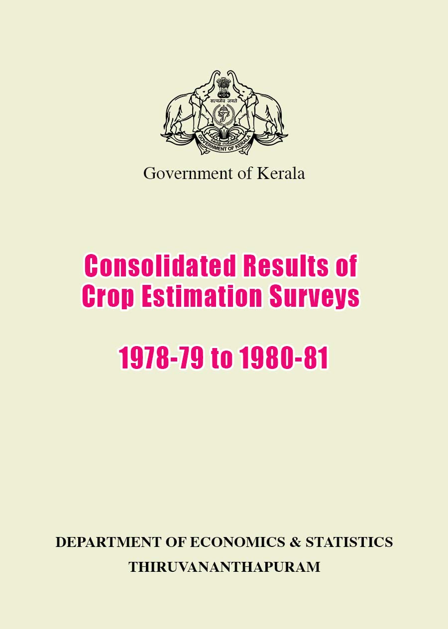 Consolidated Results of Crop Estimation Surveys 1978-79 to 1980-81
