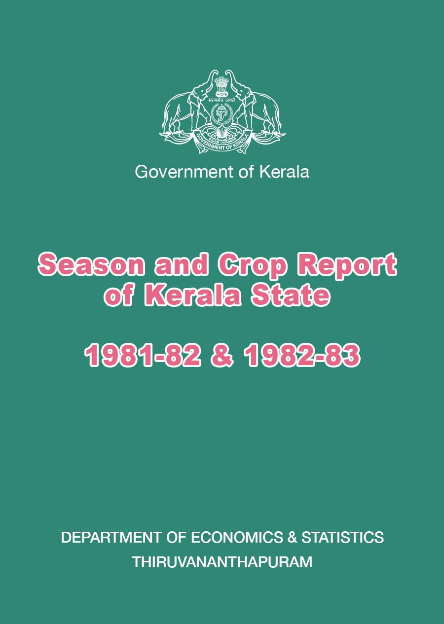 Season and Crop Report of Kerala State 1981-82 & 1982-83