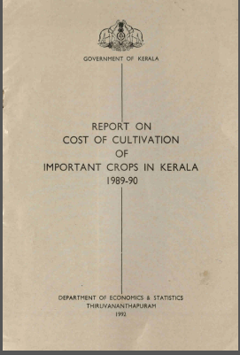 Report on Cost of Cultivation of Important Crops in Kerala 1989-90