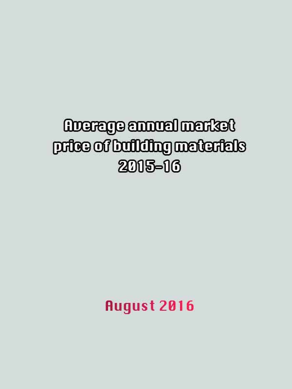 Annual Average Market Price of building Materials for the Year 2015-16