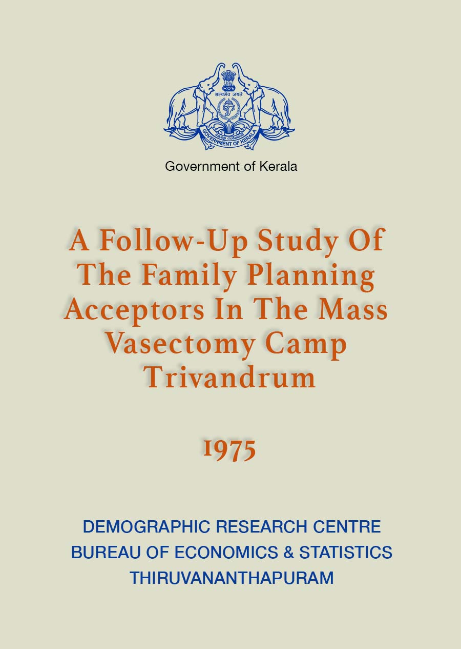 A Follow-Up Study Of The Family Planning Acceptors In The Mass Vasectomy Camp Trivandrum