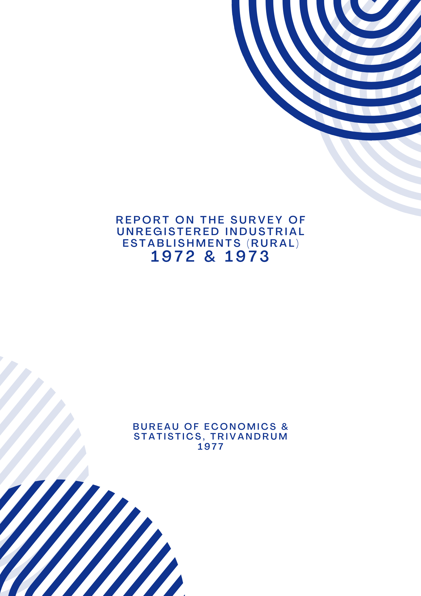 Report on the Survey of Unregistered Industrial Establishments (Rural) 1972 & 1973