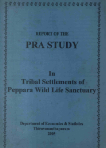 Report Of The PRA Study In Tribal Settlements Of Peppara Wild Life Sanctuary