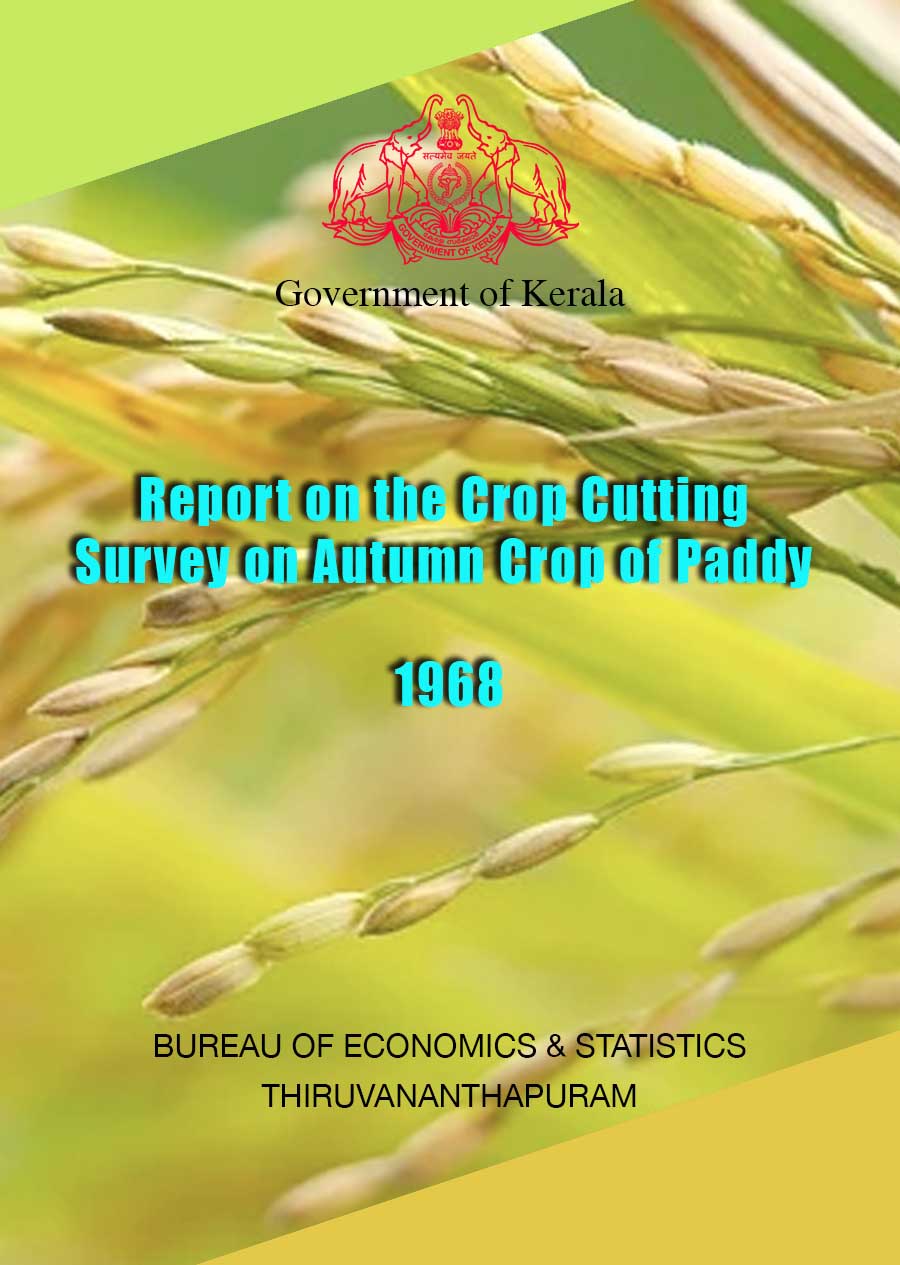 Report on the Crop Cutting Survey on Autumn Crop of Paddy 1968
