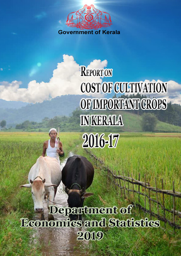 Report on Cost of cultivation of important crops in Kerala 2016-17