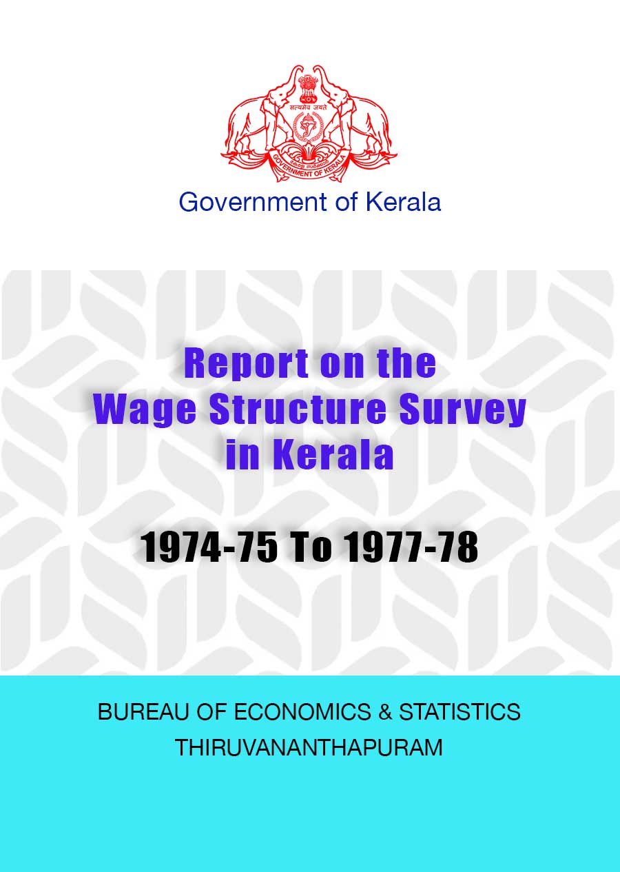 Report on the Wage Structure Survey in Kerala (1974-75 To 1977-78)