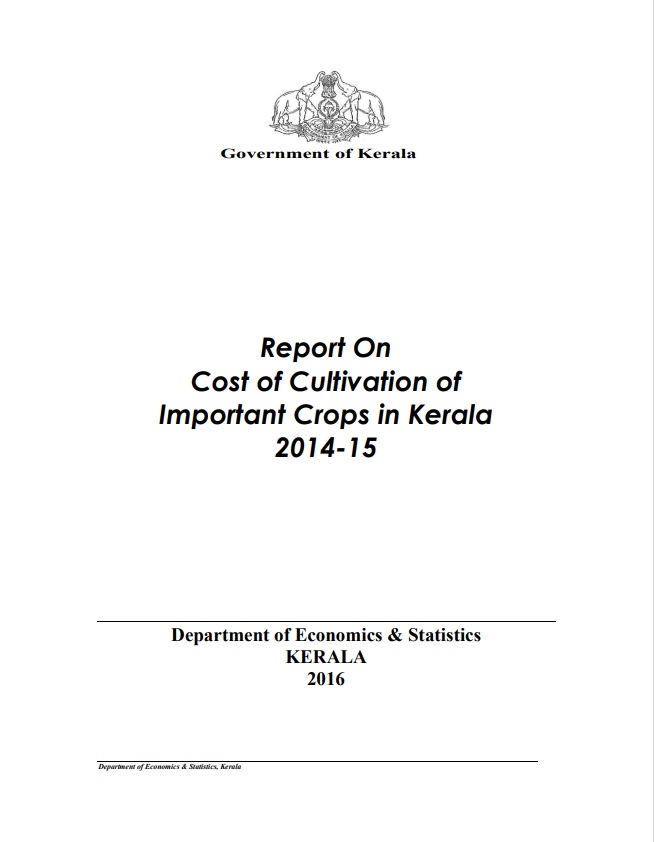 Report on Cost of cultivation of important crops in Kerala 2014-15