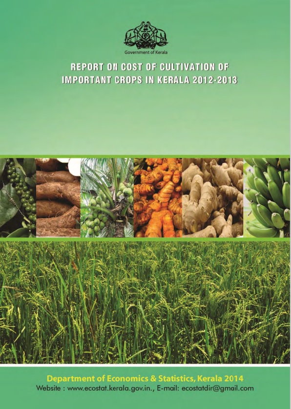 Report on Cost of cultivation of important crops in Kerala 2012-13