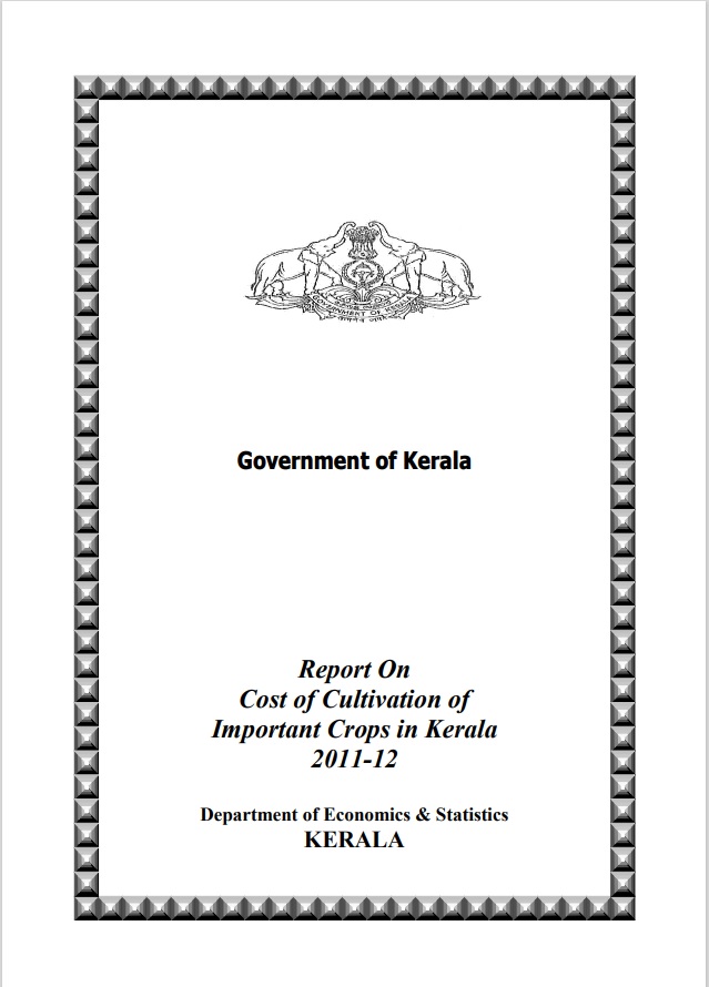 Report on Cost of cultivation of important crops in Kerala 2011-12