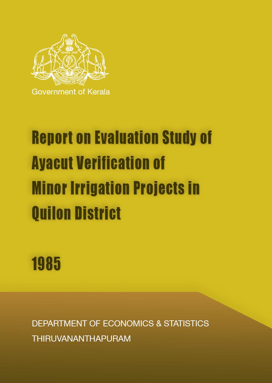 Report on Evaluation Study of Ayacut Verification of Minor Irrigation Projects in Quilon District
