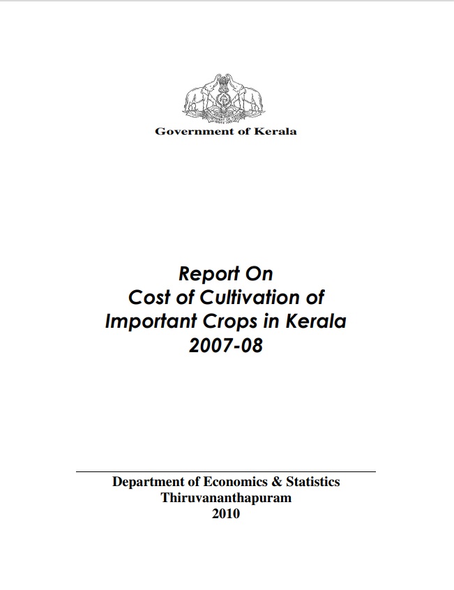 Report on Cost of cultivation of important crops in Kerala 2007-08