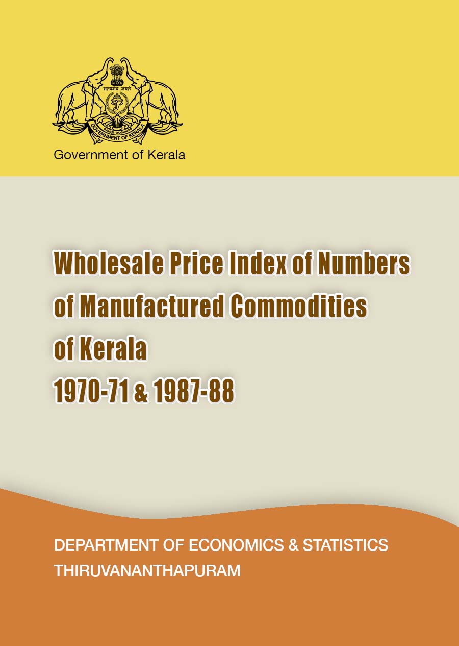 Wholesale Price Index of Numbers of Manufactured Commodities of Kerala 1970-71 & 1987-88