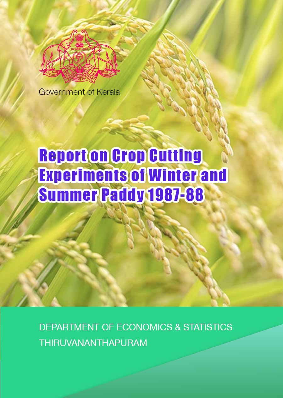 Report on Crop Cutting Experiments of Winter and Summer Paddy 1987-88