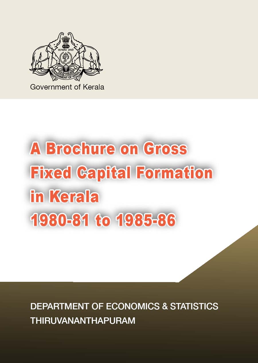 A Brochure on Gross Fixed Capital Formation in Kerala 1980-81 to 1985-86