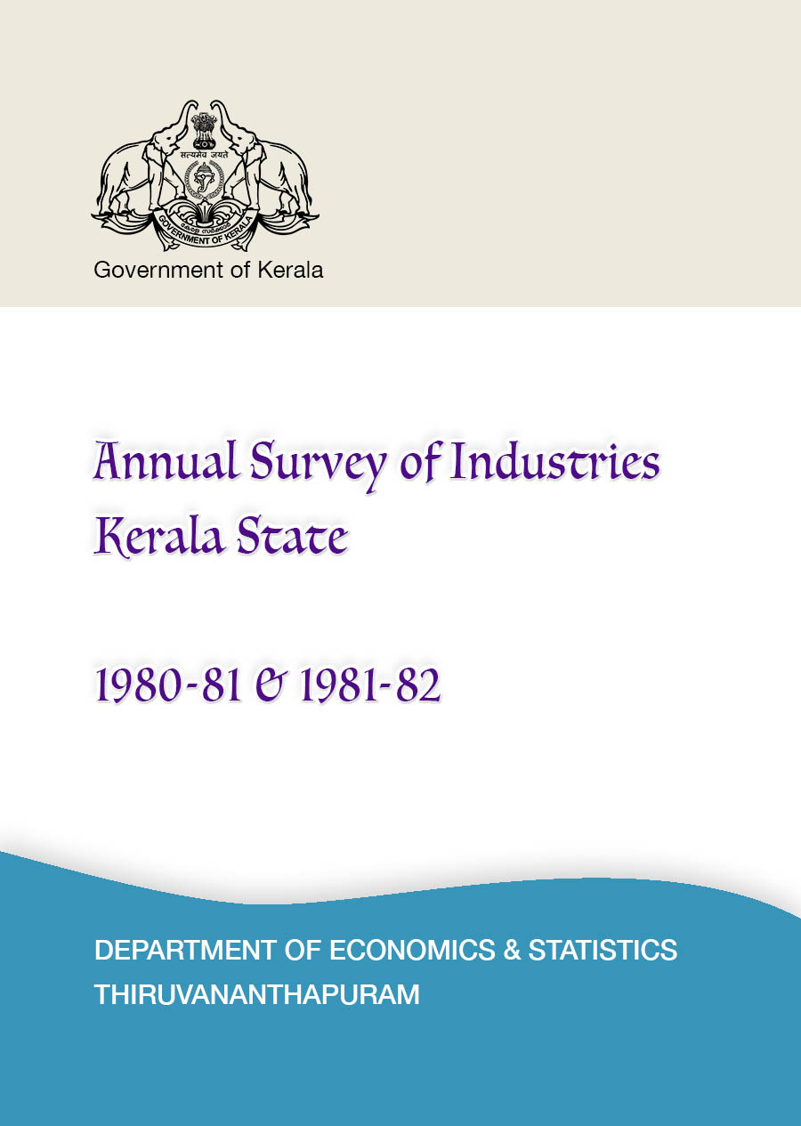 Annual Survey of Industries Kerala State 1980-81 & 1981-82