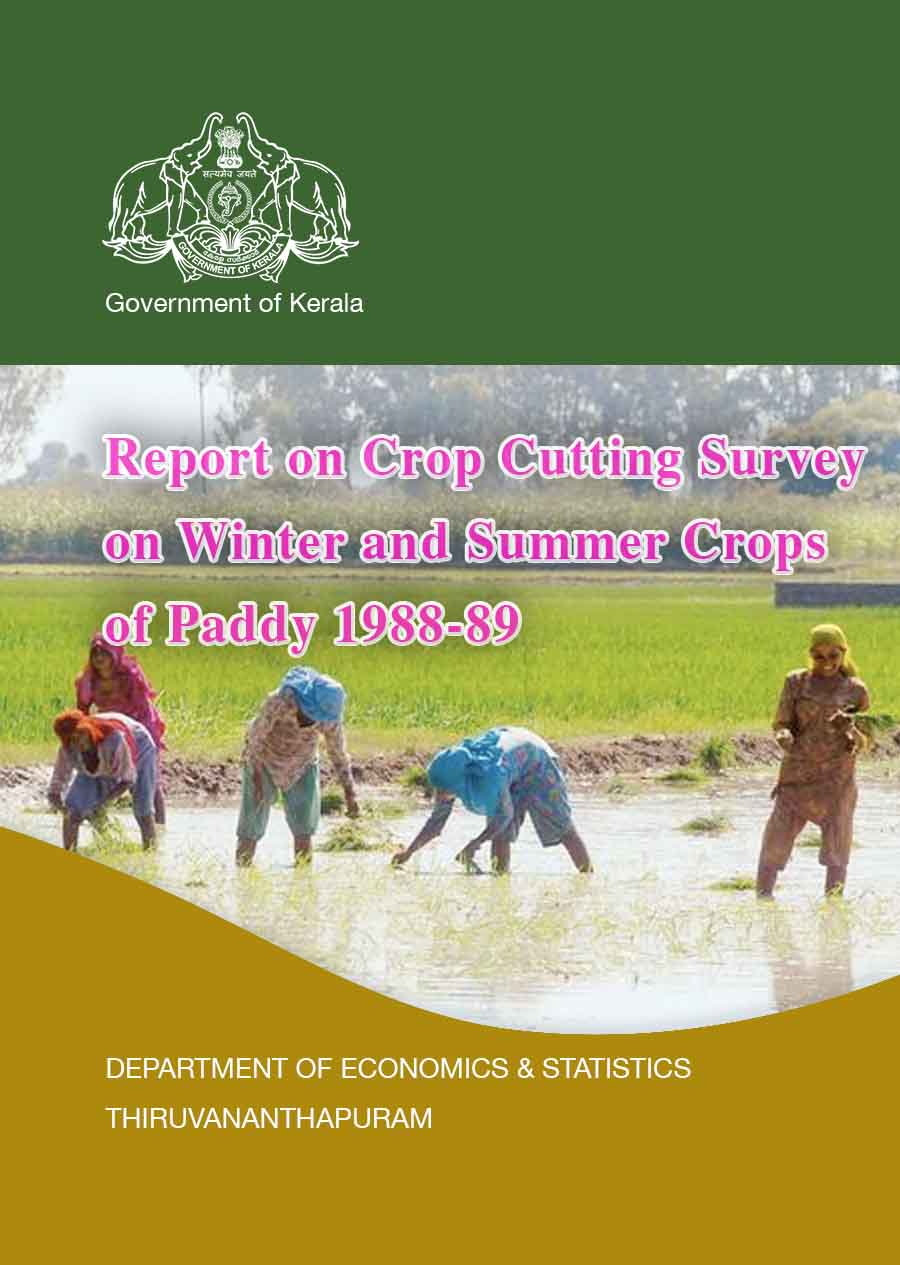 Report on Crop Cutting Survey on Winter and Summer Crops of Paddy 1988-89