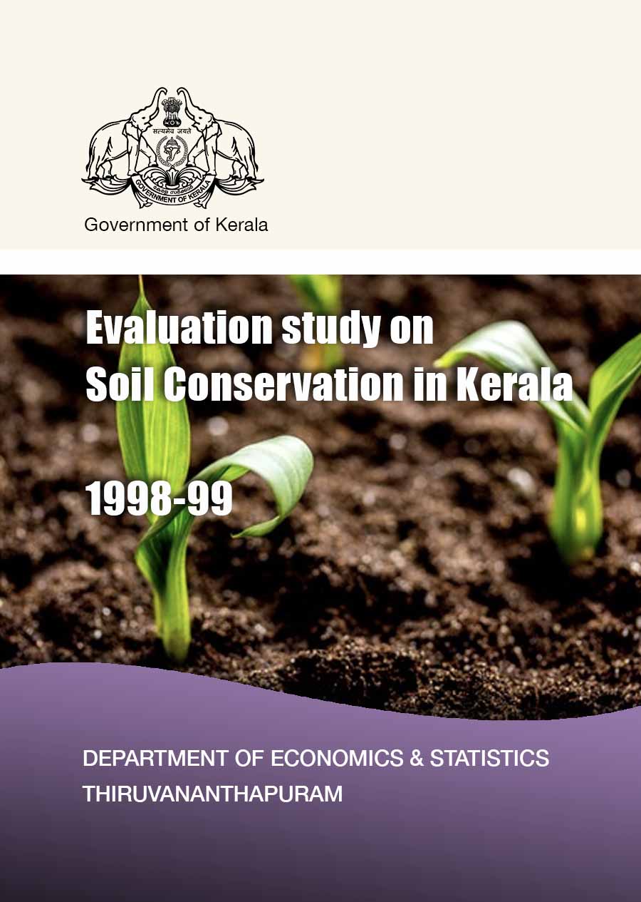 Evaluation study on Soil Conservation in Kerala 1998-99