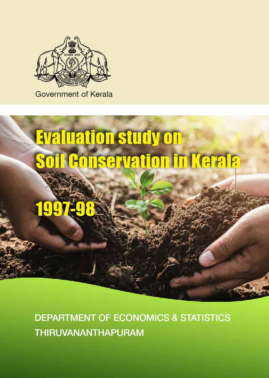 Evaluation study on Soil Conservation in Kerala 1997-98